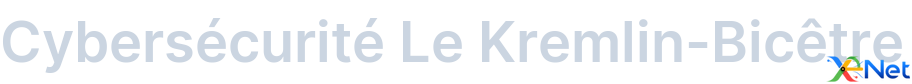 Cybersécurité Le Kremlin-Bicêtre